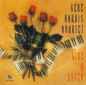 Gene Harris Quartet - Like A Lover (1992)