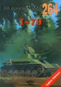 Tank Power vol. XXXIX. T-70 (Militaria 264)