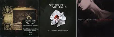 Neverending White Lights - Act I-II-III [3 Studio Albums] (2005-2011)