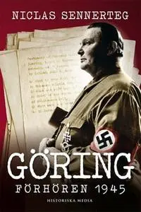 «Göring» by Niclas Sennerteg