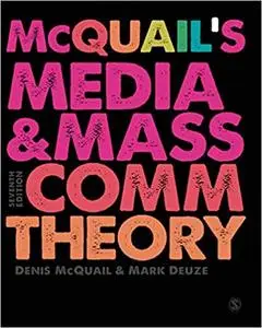 McQuail’s Media and Mass Communication Theory Ed 7