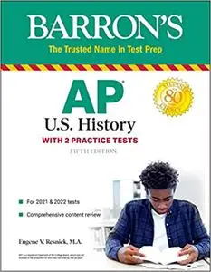 AP US History: With 2 Practice Tests