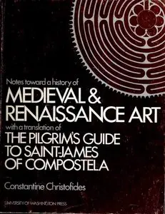 Notes Toward a History of Medieval and Renaissance Art