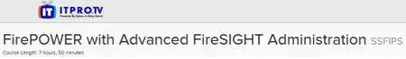 ITPRO.TV - FirePOWER with Advanced FireSIGHT Administration: SSFIPS