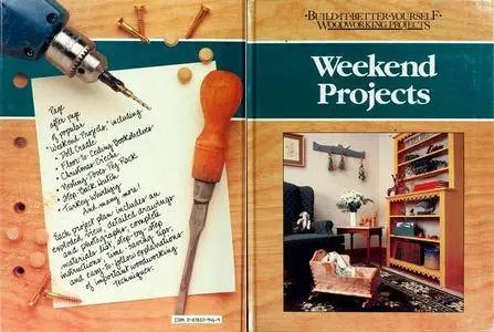 Weekend Projects (Build It Better Yourself Woodworking Projects)