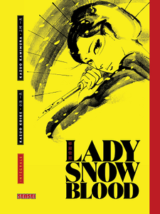 Lady Snowblood - Intégrale (2018)