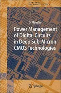 Power Management of Digital Circuits in Deep Sub-Micron CMOS Technologies (Repost)