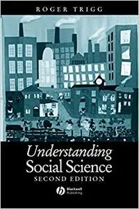 Understanding Social Science : A Philosophical Introduction to the Social Sciences