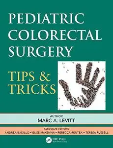 Pediatric Colorectal Surgery: Tips & Tricks (Repost)