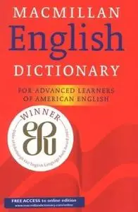 Macmillan English Dictionary: For Advanced Learners of American English