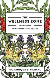 The Wellness Zone: Your Guide for Optimal Wellness, 3rd Edition