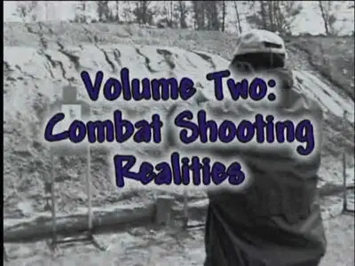 Inside the Crucible - Volume 2 - Combat Shooting Realities