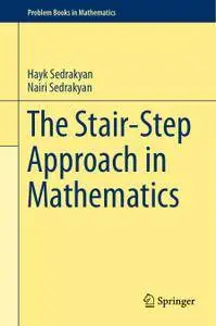 The Stair-Step Approach in Mathematics