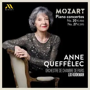 Anne Queffélec, Orchestre de chambre de Paris & Lio Kuokman - Mozart: Piano Concertos No. 20, K. 466 & No. 27, K. 595 (2023)