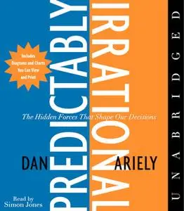 «The Predictably Irrational» by Dan Ariely