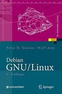 Debian GNU/Linux: Grundlagen, Einrichtung und Betrieb