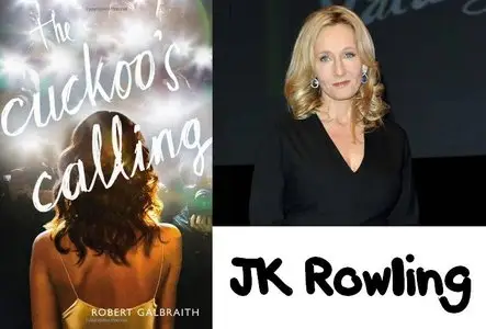 Rowling J.K. (as Robert Galbraith) - The Cuckoo's Calling 