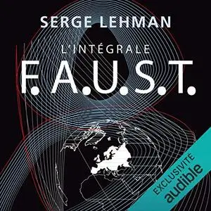 Serge Lehman, "F.A.U.S.T."