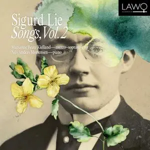 Marianne Beate Kielland & Nils Anders Mortensen - Sigurd Lie: Songs, Vol. 2 (2023)