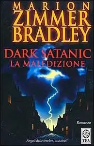 Marion Zimmer Bradley - Dark Satanic. La maledizione
