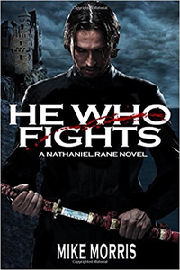 He Who Fights - Mike Morris