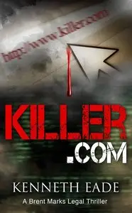 Kenneth Eade - Killer.com