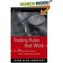 Trading Rules that Work: The 28 Lessons Every Trader Must Master