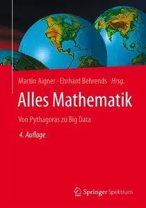 Alles Mathematik: Von Pythagoras zu Big Data (Repost)