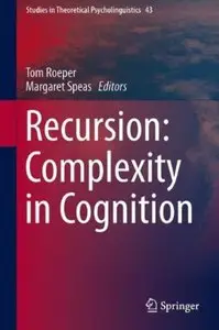 Recursion: Complexity in Cognition [Repost]