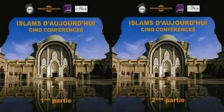 Collectif, "Islams d'aujourd'hui", 1ère et 2ème parties