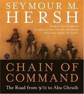 Chain of Command: The Road from 9/11 to Abu Ghraib (Audiobook)