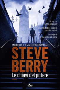 Le chiavi del potere - Steve Berry