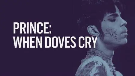 Prince - When Doves Cry (2017)
