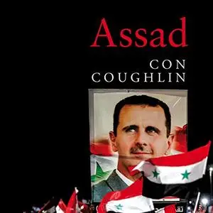 Assad: The Triumph of Tyranny [Audiobook]