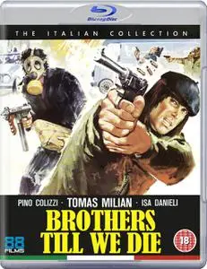Brothers Till We Die (1978)