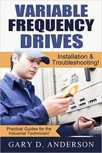 Variable Frequency Drives: Installation & Troubleshooting!