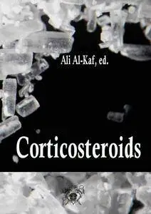 "Corticosteroids" ed. by Ali Al-Kaf