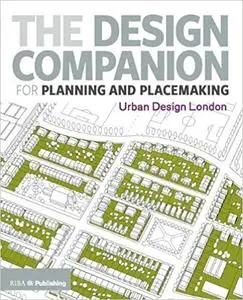 The Design Companion for Planning and Placemaking