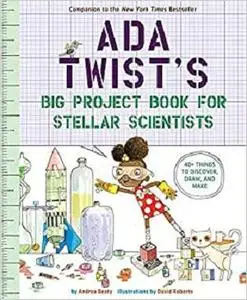 Ada Twist's Big Project Book for Stellar Scientists