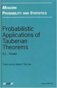 Probabilistic Applications of Tauberian Theorems