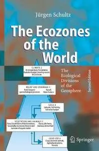 The Ecozones of the World: The Ecological Divisions of the Geosphere (Repost)