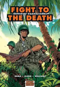 Fight to the Death: Battle of Guadalcanal (Repost)