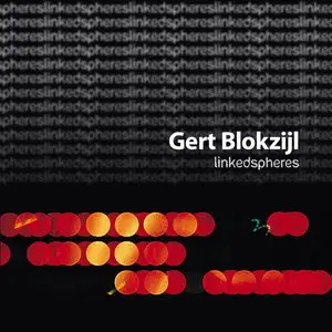 Gert Blokzijl - Linked Spheres (2012)