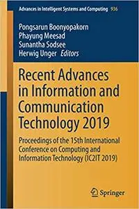 Recent Advances in Information and Communication Technology 2019: Proceedings of the 15th International Conference on Co
