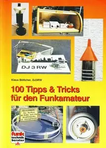 Klaus Böttcher, Michael Büge, "100 Tipps und Tricks für den Funkamateur" (repost)