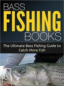 Outdoor Life: Camping: Bass Fishing Guide