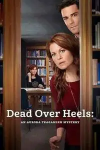 Dead Over Heels: An Aurora Teagarden Mystery (2017)