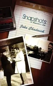 «Snapshot» by John Chadwick