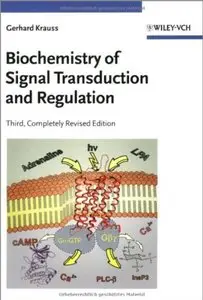 Biochemistry of Signal Transduction and Regulation by Gerhard Krauss [Repost] 