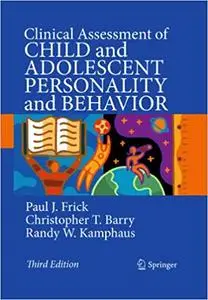 Clinical Assessment of Child and Adolescent Personality and Behavior